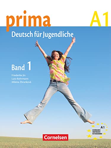 Prima - Deutsch für Jugendliche - Bisherige Ausgabe - A1: Band 1: Schulbuch von Cornelsen Verlag GmbH
